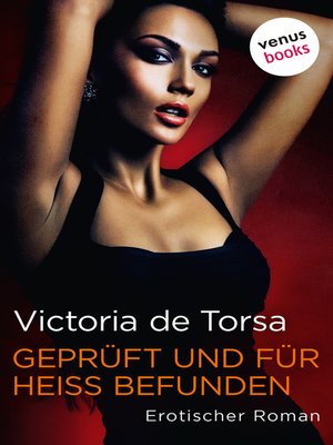 cover image of Geprüft und für heiß befunden